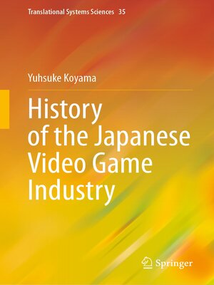 cover image of History of the Japanese Video Game Industry